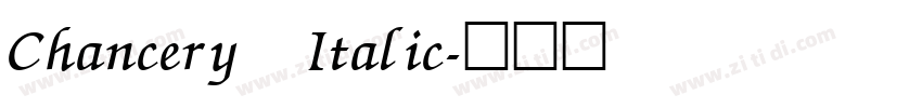 Chancery Italic字体转换